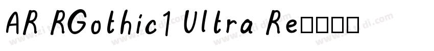 AR RGothic1 Ultra Re字体转换